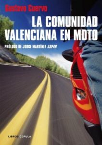Libro Comunidad Valenciana en Moto - Gustavo Cuervo